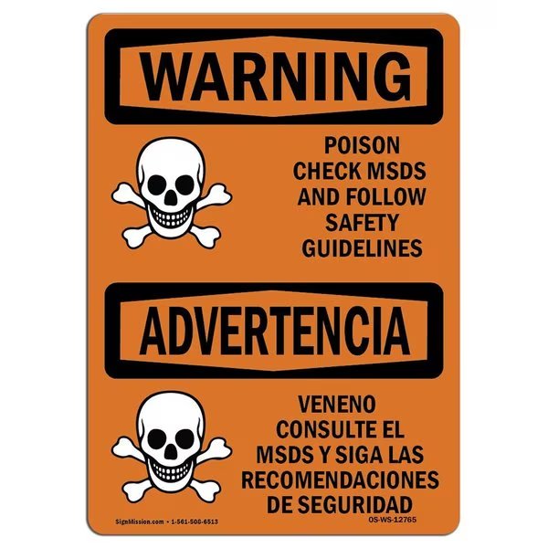 OSHA WARNING, Poison Check MSDS Follow Safety Guidelines, 14in X 10in Aluminum, OS-WS-A-1014-L-12765, Signmission, Mfr#: OS-WS-A-1014-L-12765